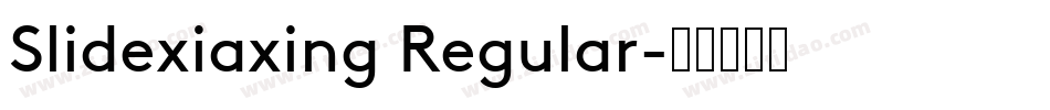 Slidexiaxing Regular字体转换